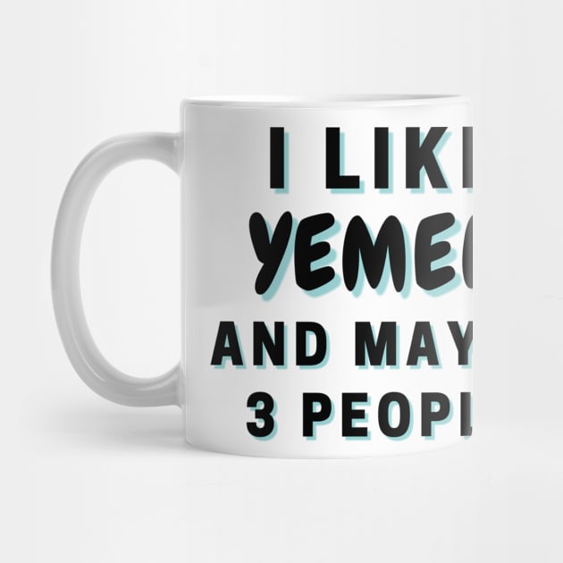 I Like Yemen And Maybe 3 People by Word Minimalism